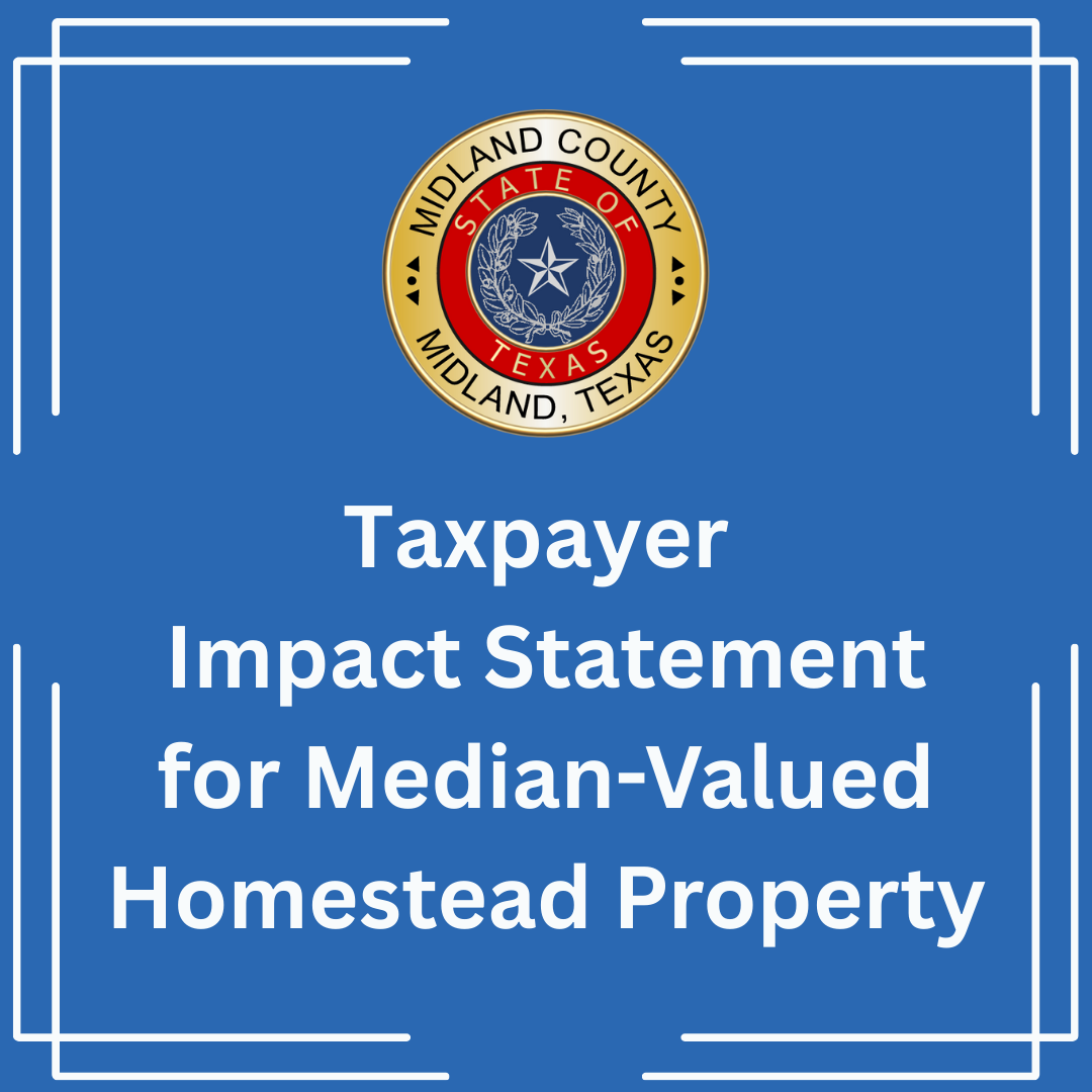 Midland-County-Texas-Taxpayer-Impact-Statement
